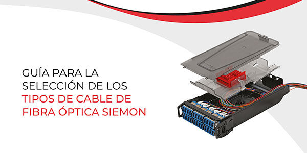 Guide_guía_siemon-simplificada-de-selección-de-fibra-optica Feature